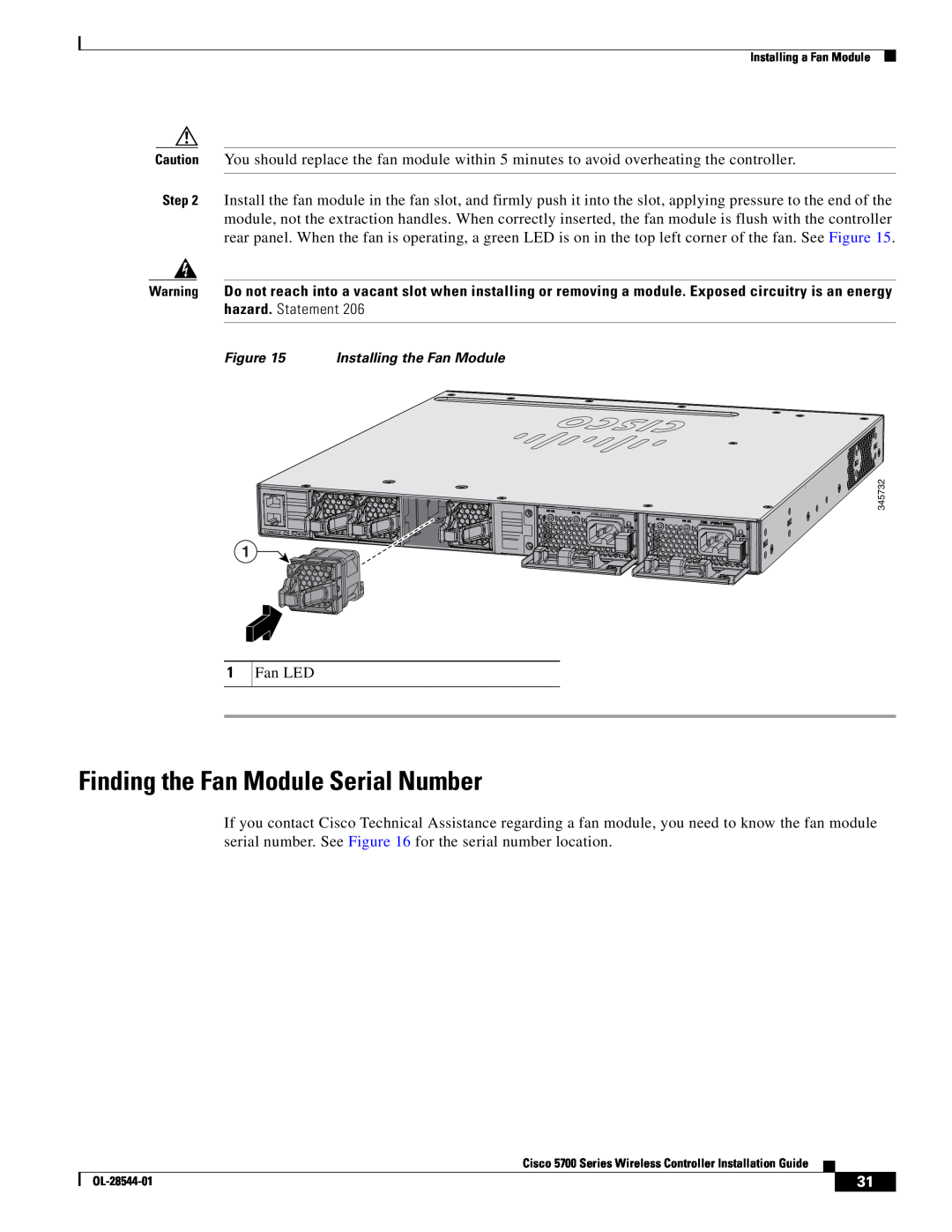 Cisco Systems AIRCT576025K9, AIRCT5760HAK9 specifications Finding the Fan Module Serial Number 