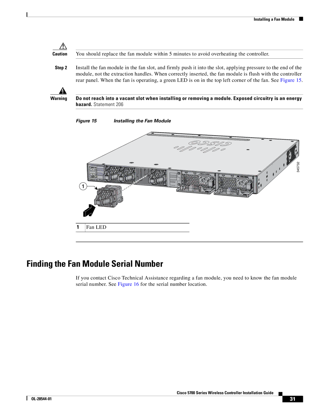 Cisco Systems AIRCT576025K9, AIRCT5760HAK9 specifications Finding the Fan Module Serial Number, Installing the Fan Module 