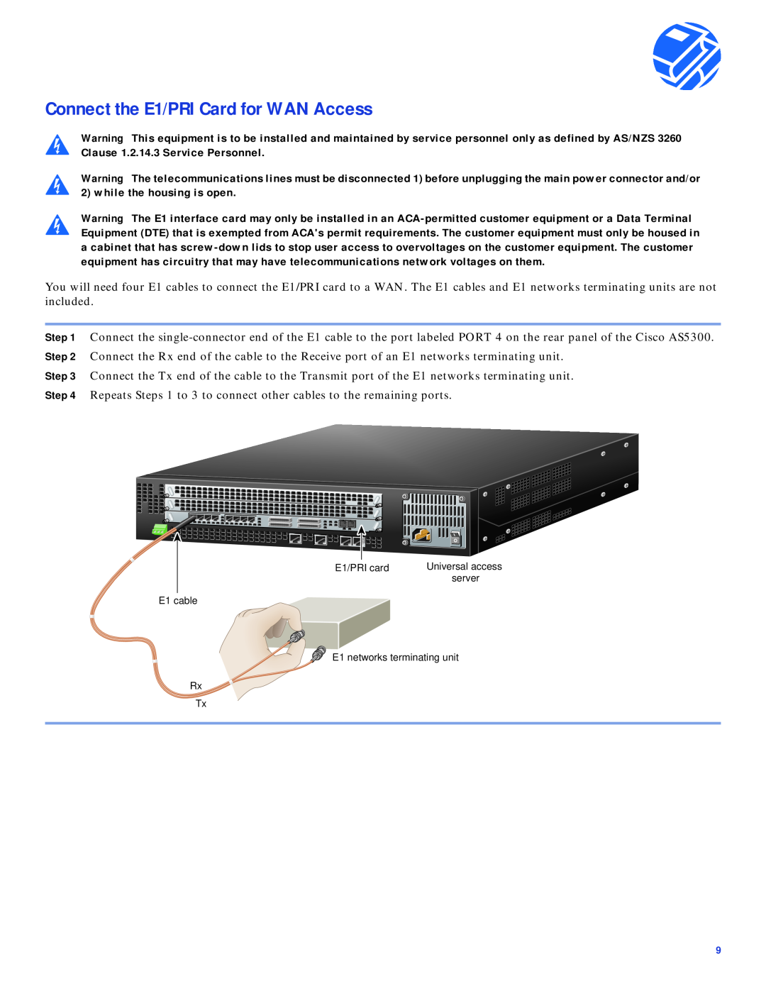 Cisco Systems AS5300 quick start Connect the E1/PRI Card for WAN Access 