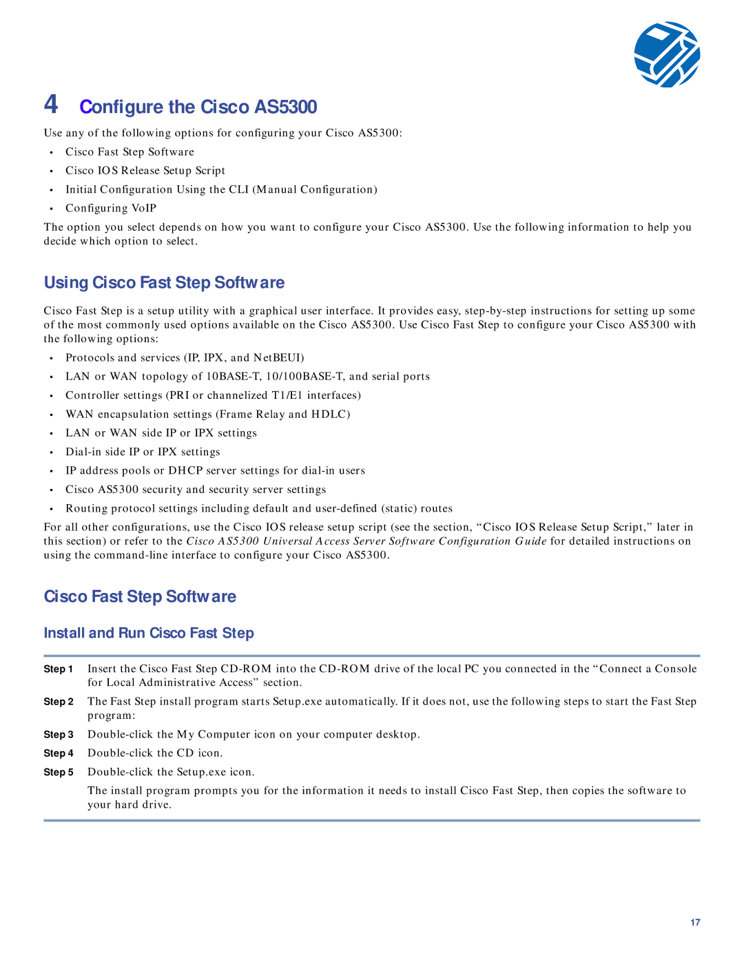 Cisco Systems quick start Configure the Cisco AS5300, Using Cisco Fast Step Software, Install and Run Cisco Fast Step 
