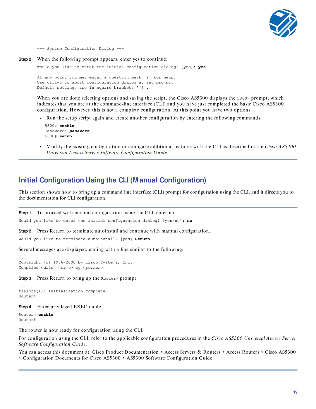 Cisco Systems AS5300 quick start Initial Configuration Using the CLI Manual Configuration 