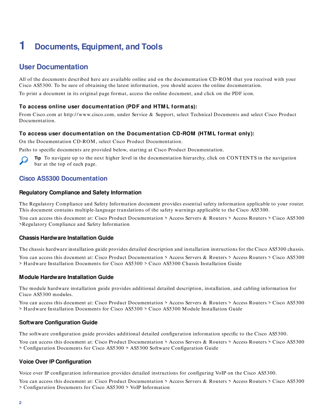 Cisco Systems quick start Documents, Equipment, and Tools, User Documentation, Cisco AS5300 Documentation 