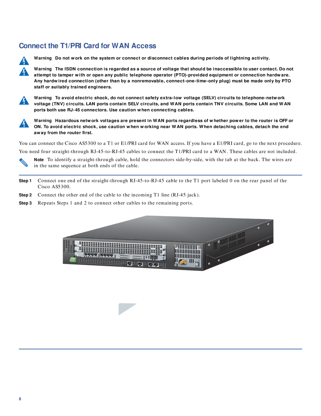 Cisco Systems AS5300 quick start Connect the T1/PRI Card for WAN Access 