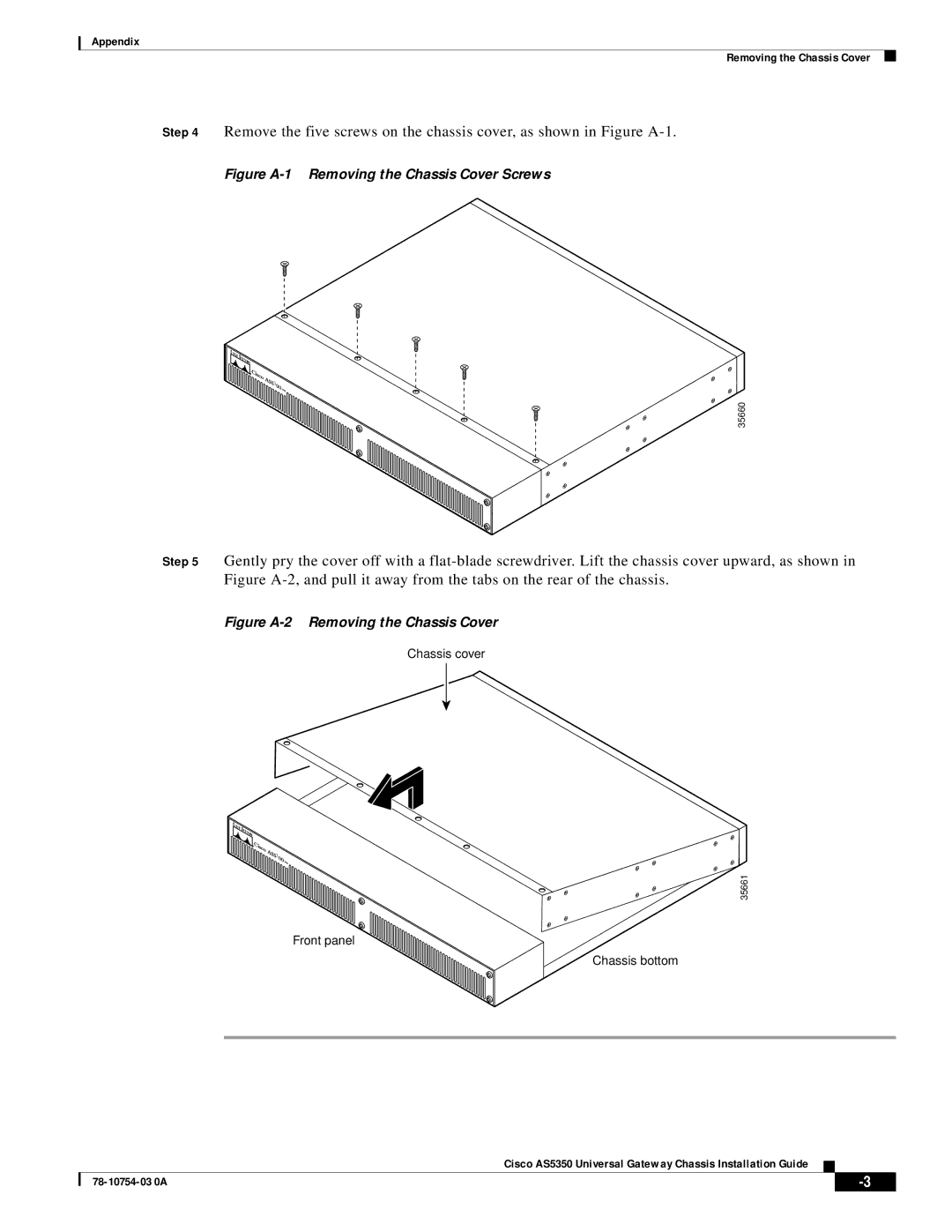 Cisco Systems AS5350 manual Figure A-1 Removing the Chassis Cover Screws 