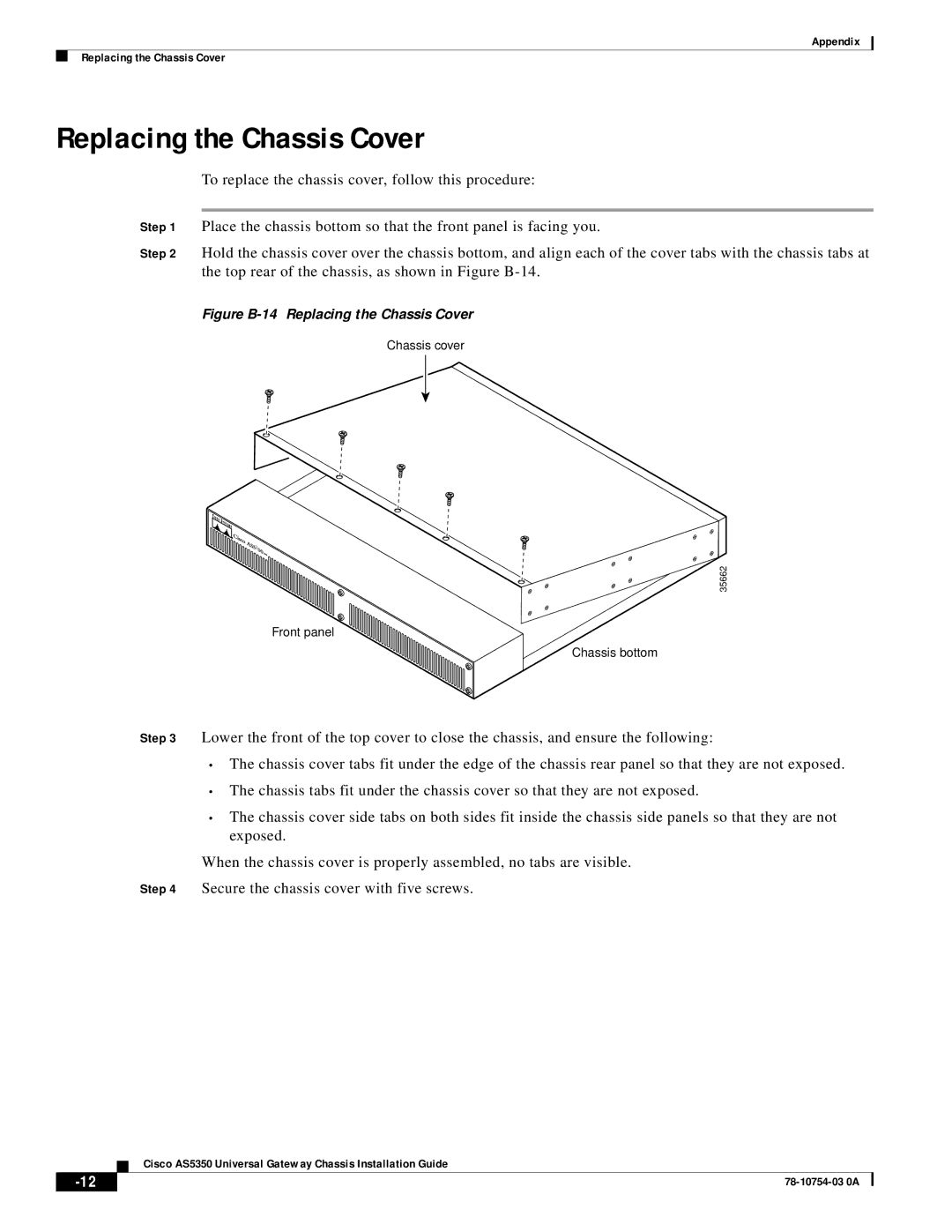 Cisco Systems AS5350 manual Figure B-14 Replacing the Chassis Cover 