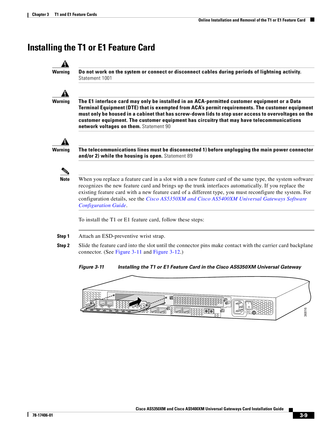 Cisco Systems AS5400XM, AS5350XM manual Installing the T1 or E1 Feature Card 