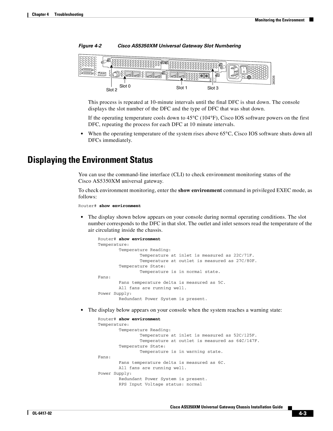 Cisco Systems manual Displaying the Environment Status, Cisco AS5350XM Universal Gateway Slot Numbering 