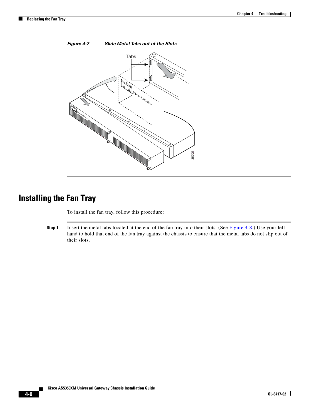 Cisco Systems AS5350XM manual Installing the Fan Tray, Slide Metal Tabs out of the Slots 