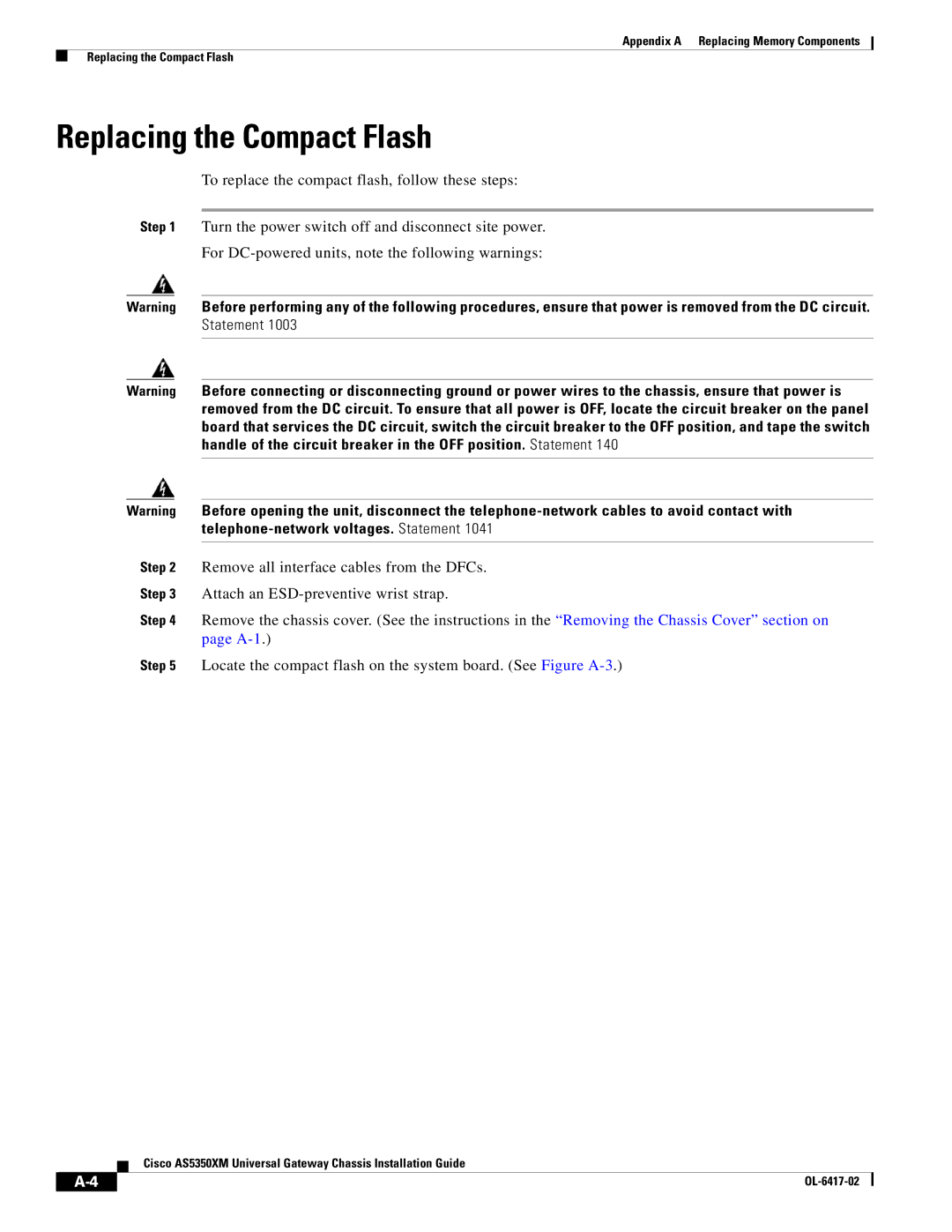 Cisco Systems AS5350XM manual Replacing the Compact Flash 