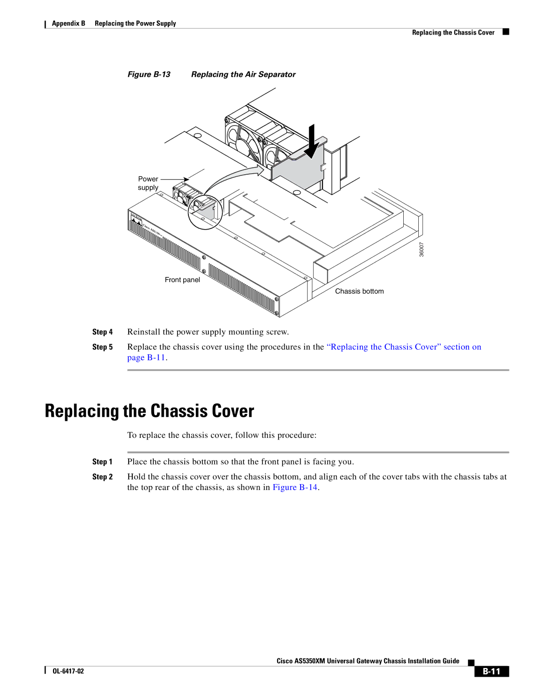 Cisco Systems AS5350XM manual Figure B-13 Replacing the Air Separator 