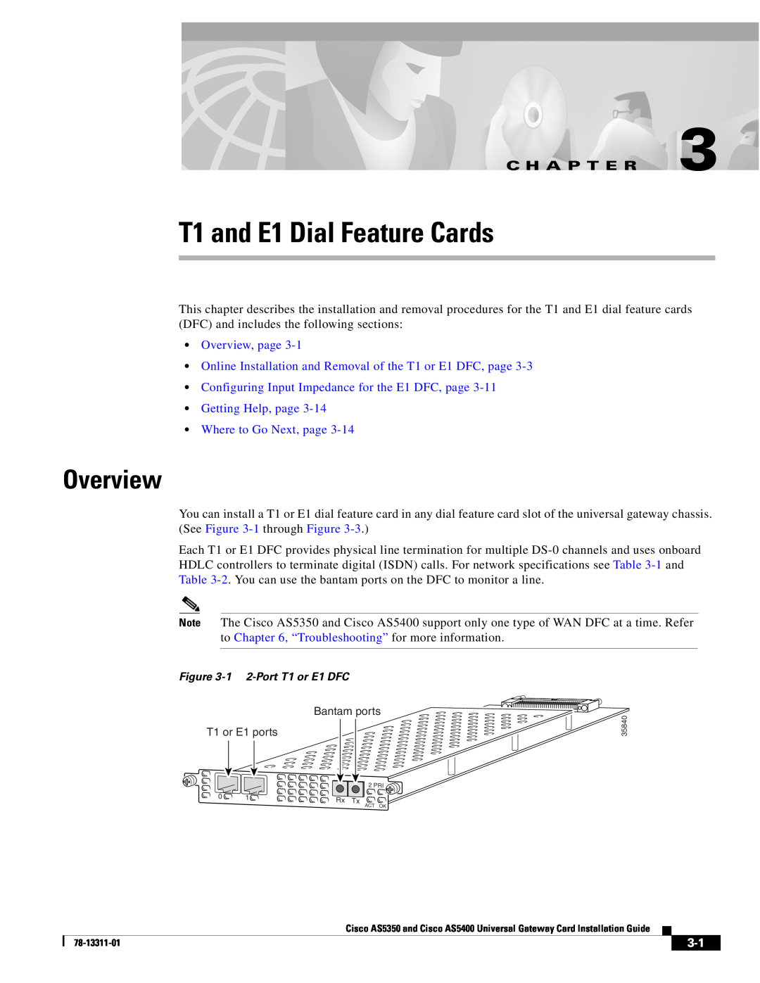 Cisco Systems AS5350, AS5400 manual T1 and E1 Dial Feature Cards, Overview, page, Where to Go Next, page, C H A P T E R 