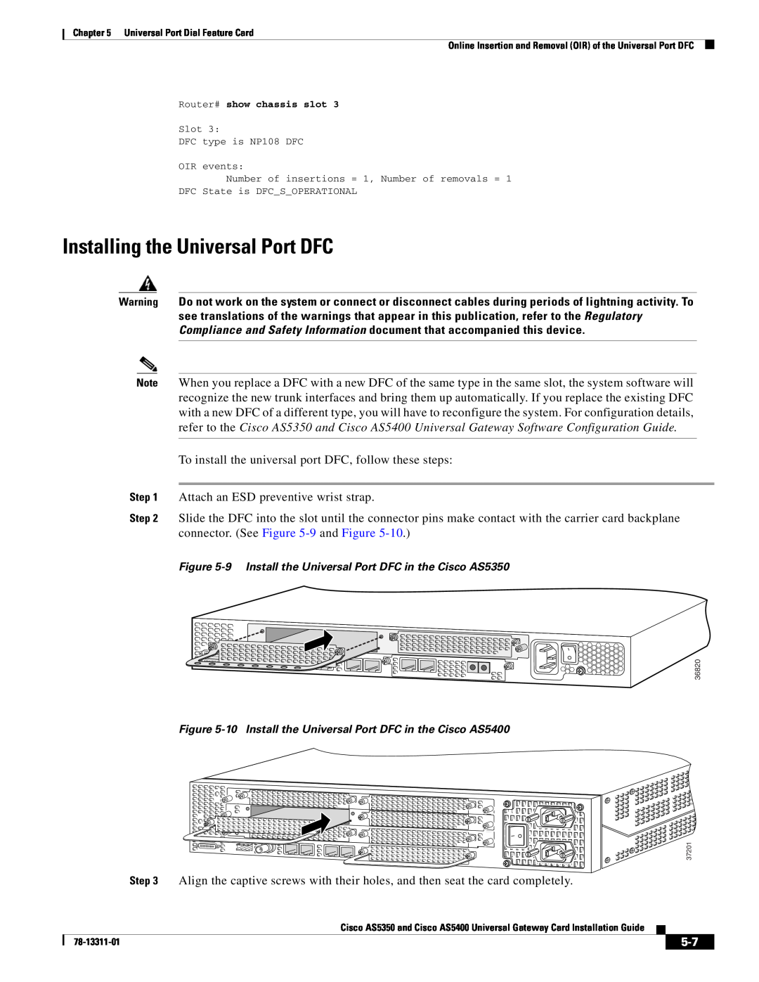 Cisco Systems AS5400 manual Installing the Universal Port DFC, 9 Install the Universal Port DFC in the Cisco AS5350 