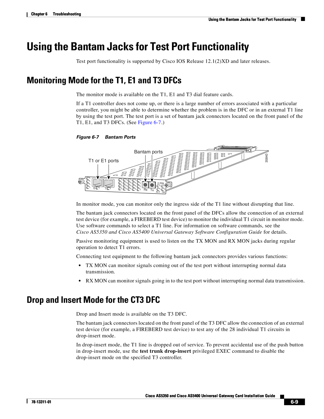 Cisco Systems AS5350 manual Using the Bantam Jacks for Test Port Functionality, Monitoring Mode for the T1, E1 and T3 DFCs 
