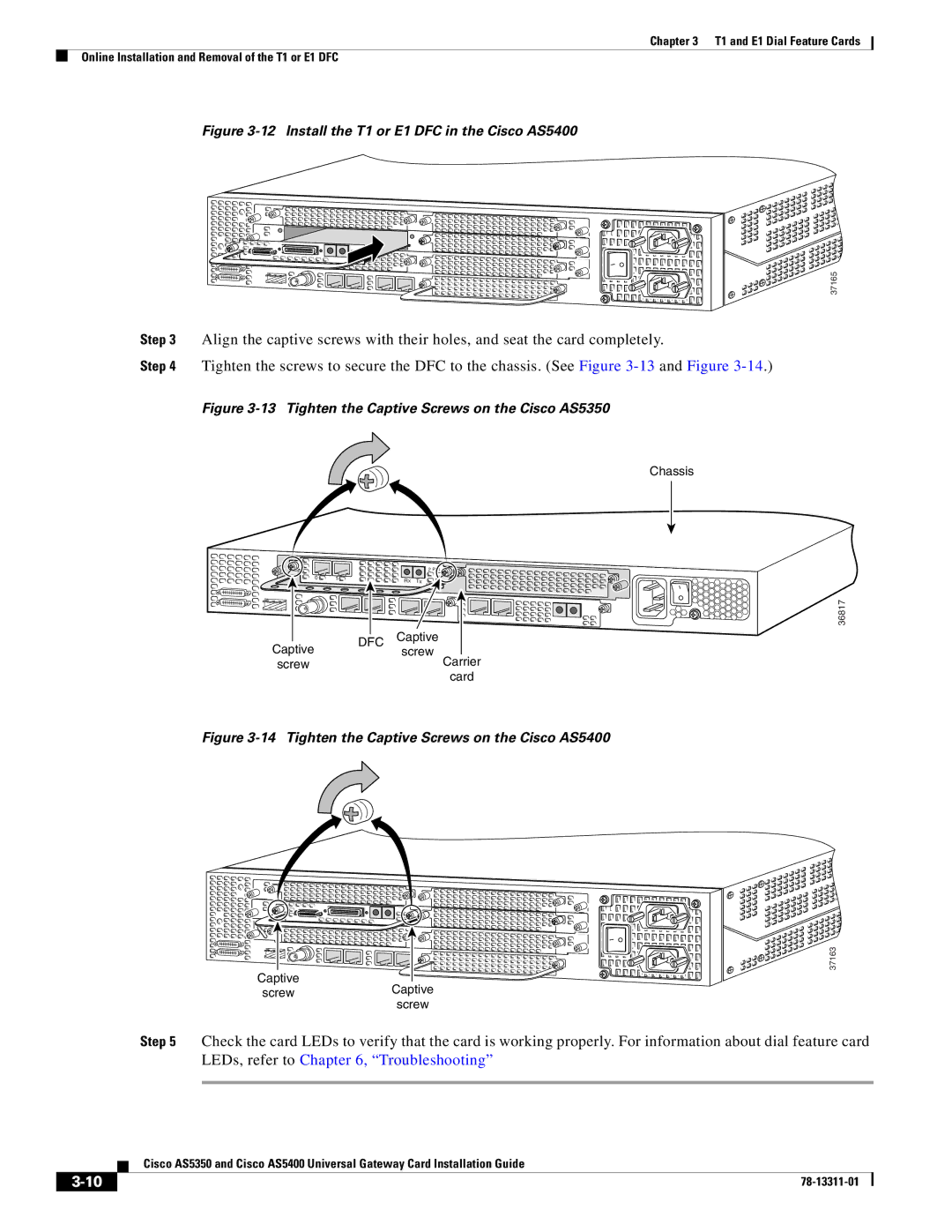 Cisco Systems AS5350 manual Install the T1 or E1 DFC in the Cisco AS5400 