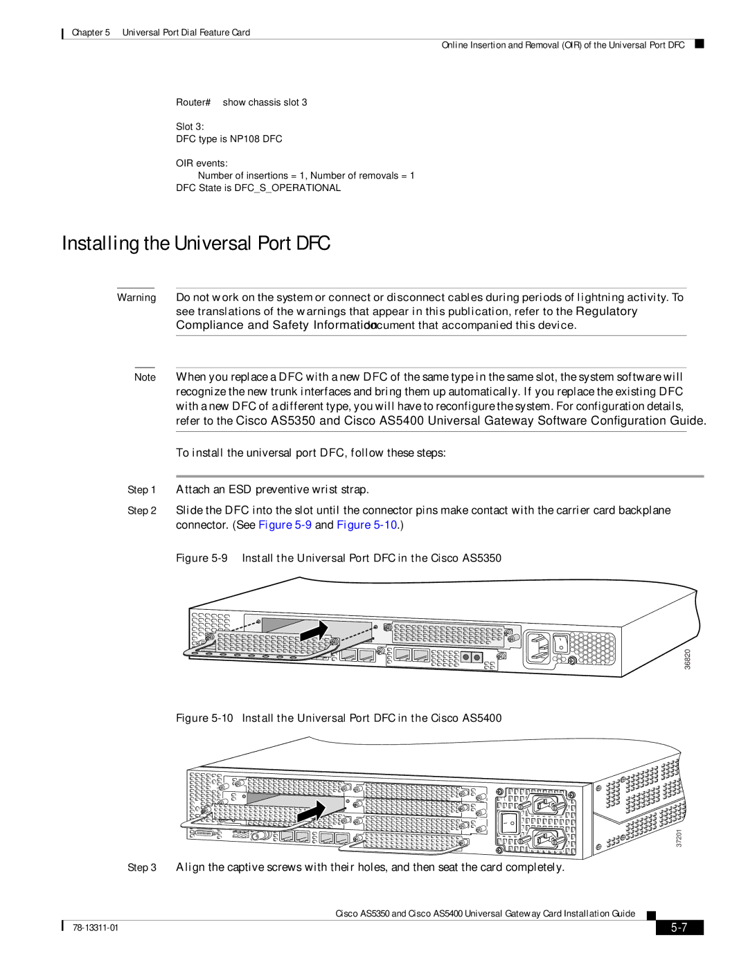 Cisco Systems AS5400 manual Installing the Universal Port DFC, Install the Universal Port DFC in the Cisco AS5350 