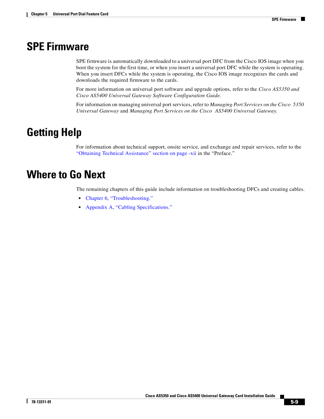 Cisco Systems AS5350, AS5400 manual SPE Firmware, Troubleshooting Appendix A, Cabling Specifications 