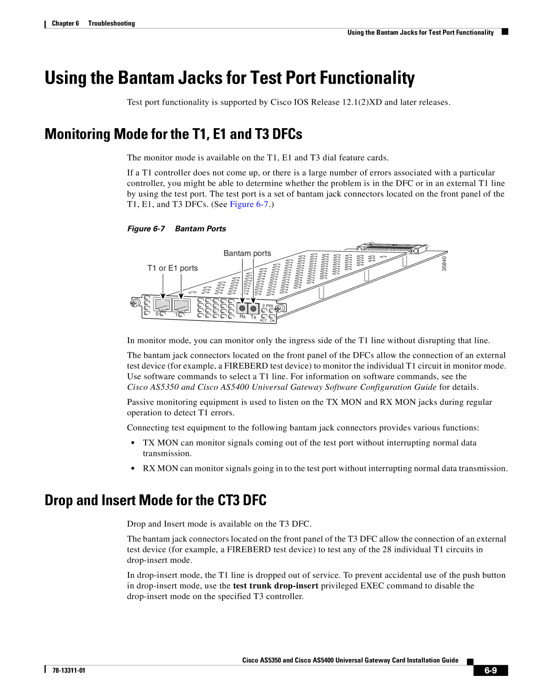 Cisco Systems AS5350 manual Using the Bantam Jacks for Test Port Functionality, Monitoring Mode for the T1, E1 and T3 DFCs 