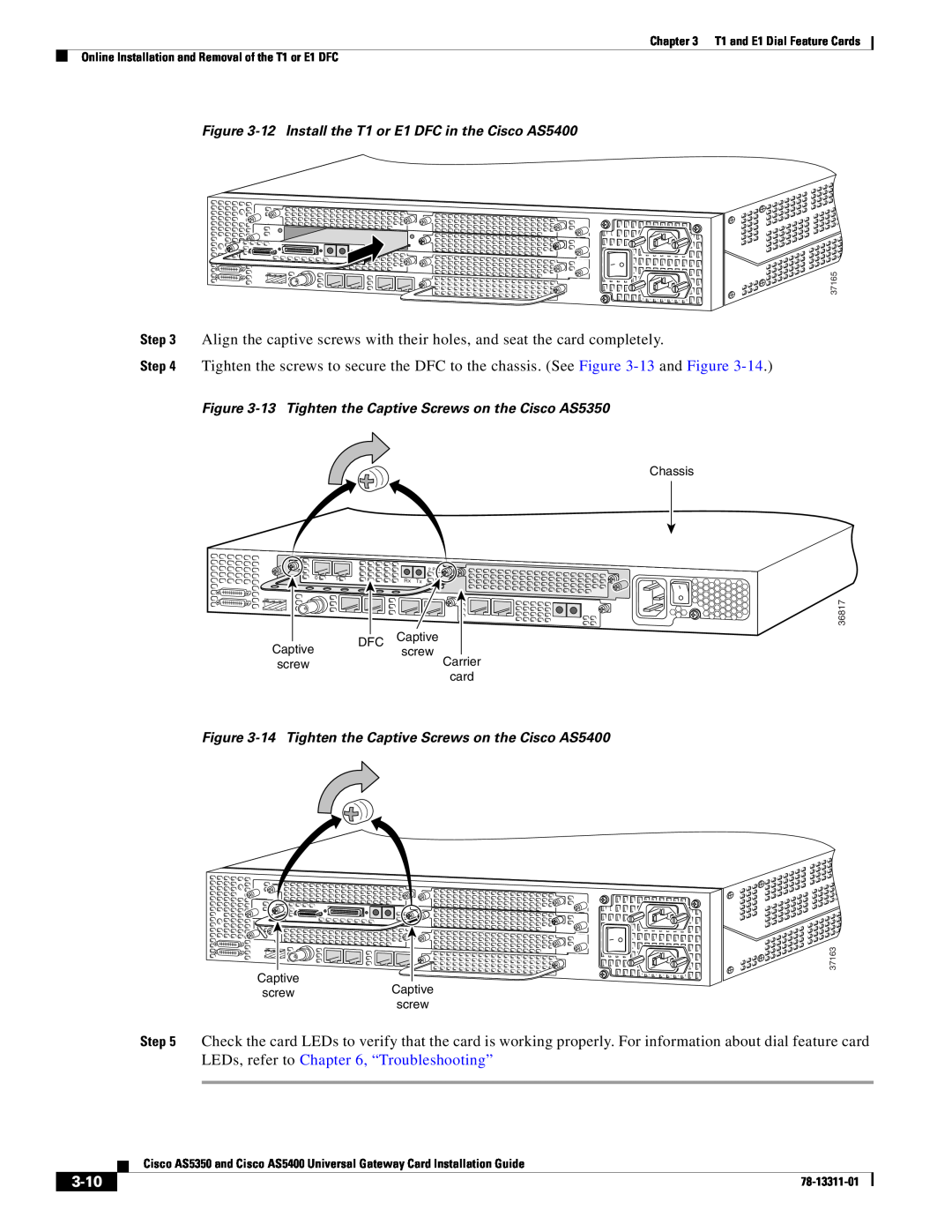 Cisco Systems 3-10, 12 Install the T1 or E1 DFC in the Cisco AS5400, 13 Tighten the Captive Screws on the Cisco AS5350 