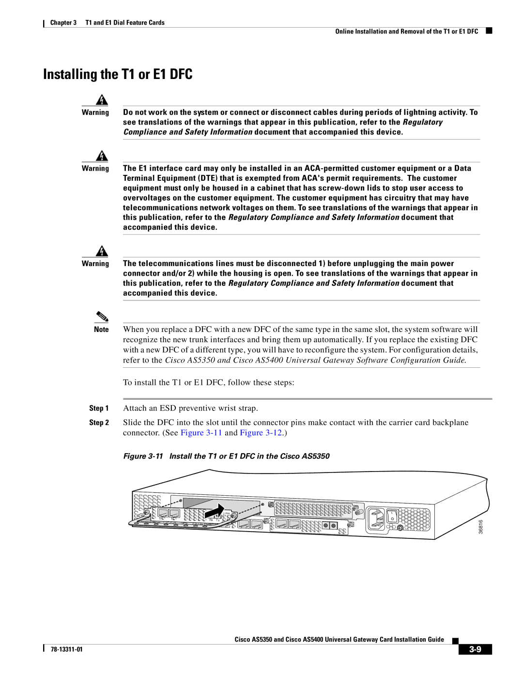 Cisco Systems AS5400 manual Installing the T1 or E1 DFC, Install the T1 or E1 DFC in the Cisco AS5350 