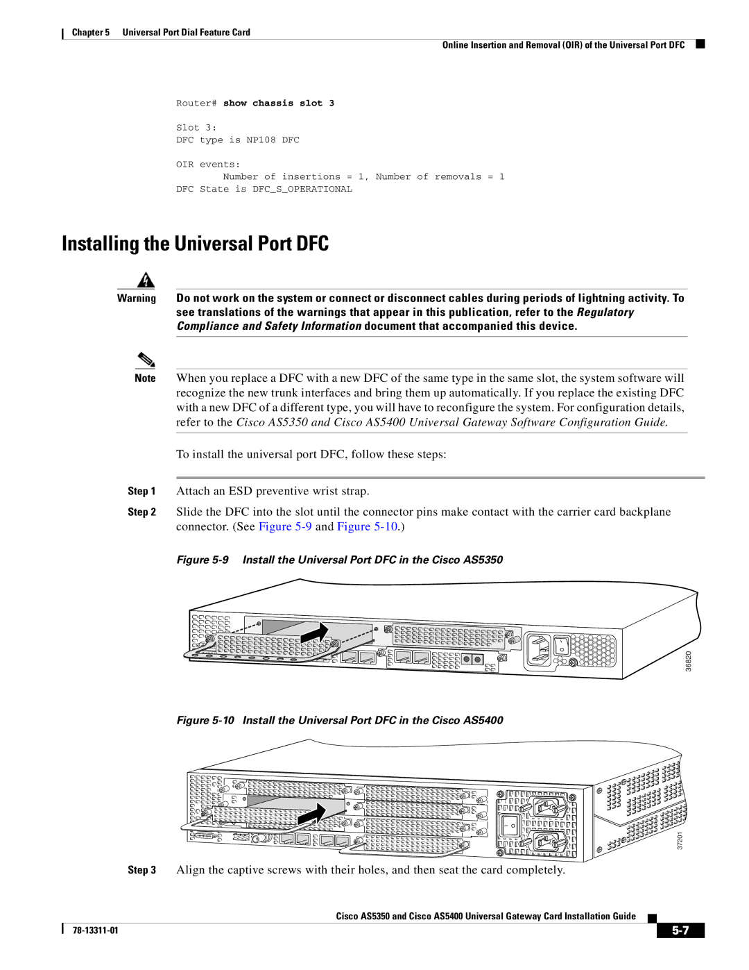 Cisco Systems AS5400 manual Installing the Universal Port DFC, Install the Universal Port DFC in the Cisco AS5350 