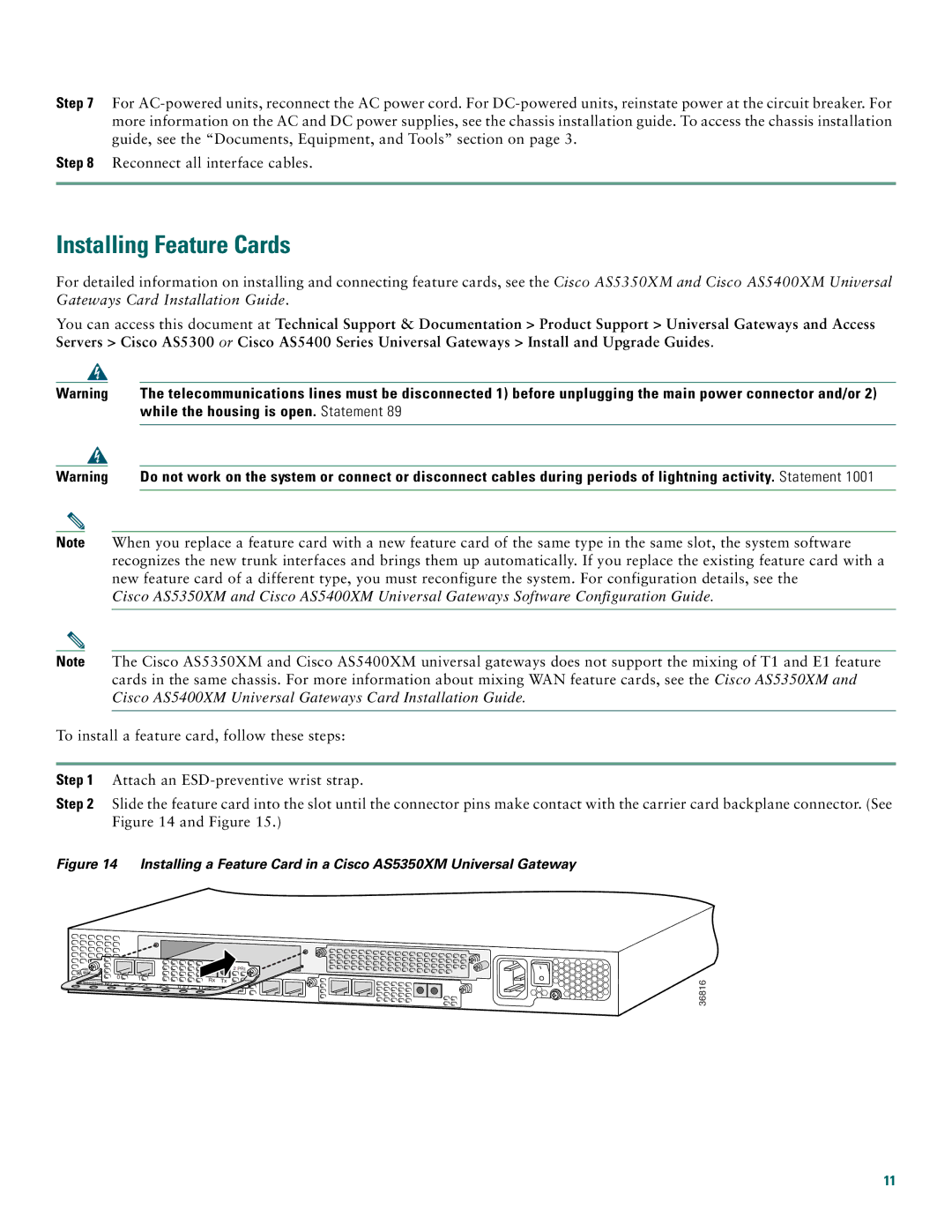 Cisco Systems AS5400XM quick start Installing Feature Cards, While the housing is open. Statement 