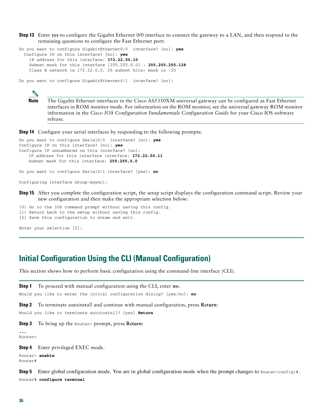 Cisco Systems AS5400XM quick start Initial Configuration Using the CLI Manual Configuration, Router# configure terminal 