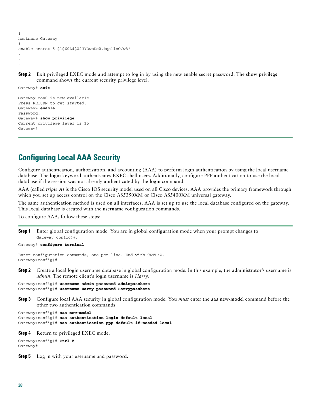 Cisco Systems AS5400XM quick start Configuring Local AAA Security, Gateway# show privilege, Gateway# configure terminal 