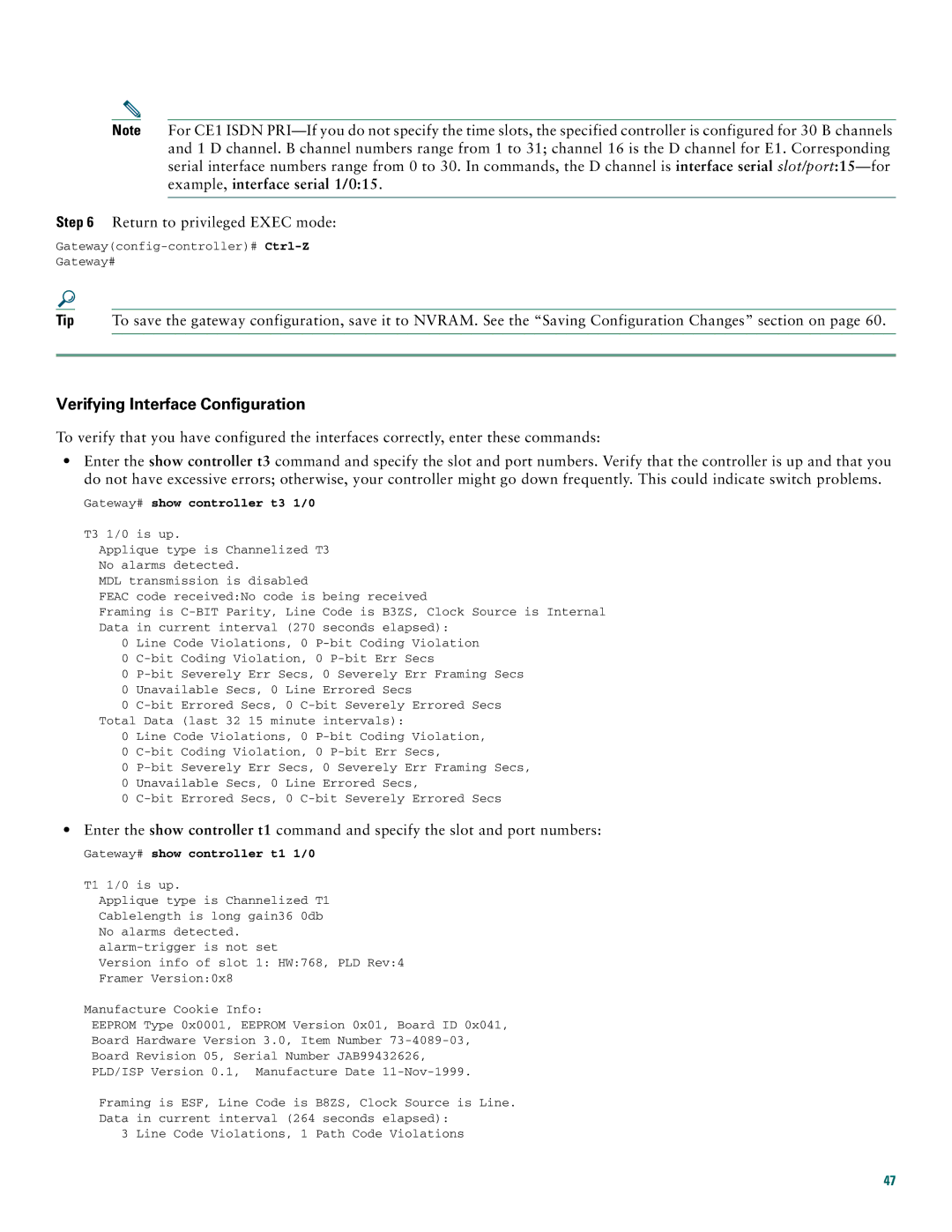 Cisco Systems AS5400XM quick start Verifying Interface Configuration, Gateway# show controller t1 1/0 