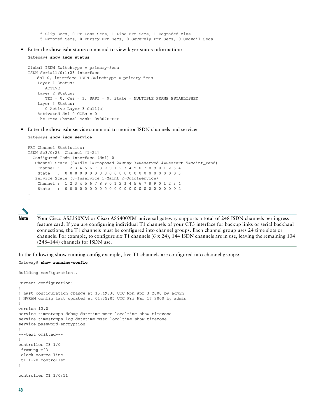 Cisco Systems AS5400XM quick start Gateway# show isdn status, Gateway# show isdn service, Gateway# show running-config 