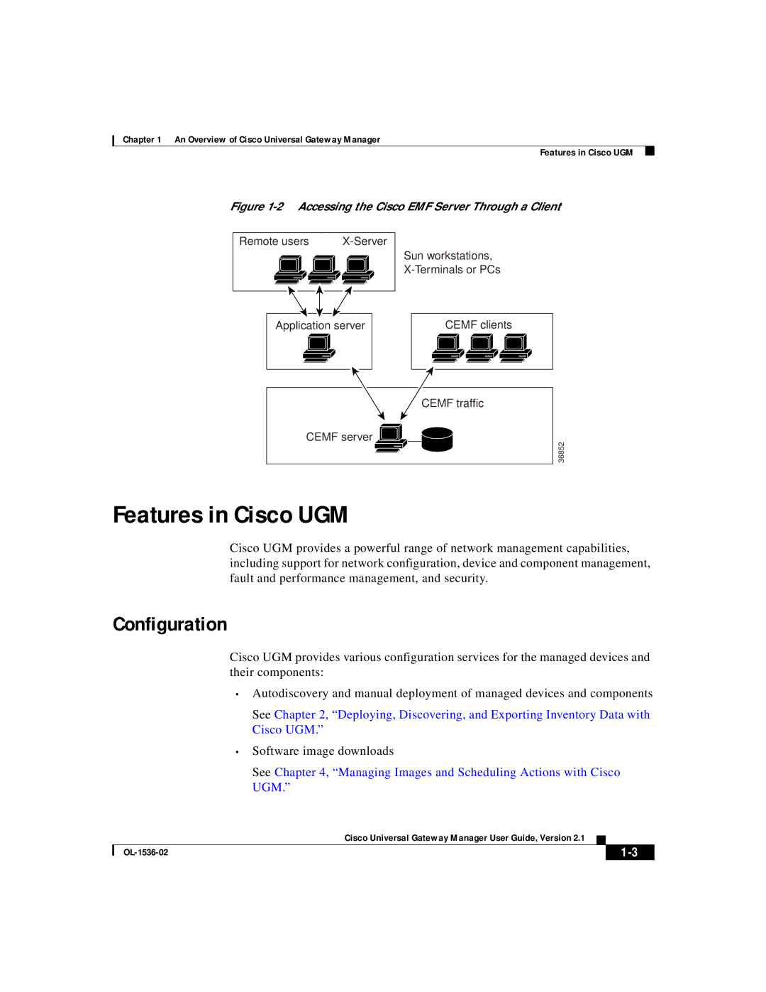 Cisco Systems AS5350 Features in Cisco UGM, Configuration, See , Managing Images and Scheduling Actions with Cisco UGM 