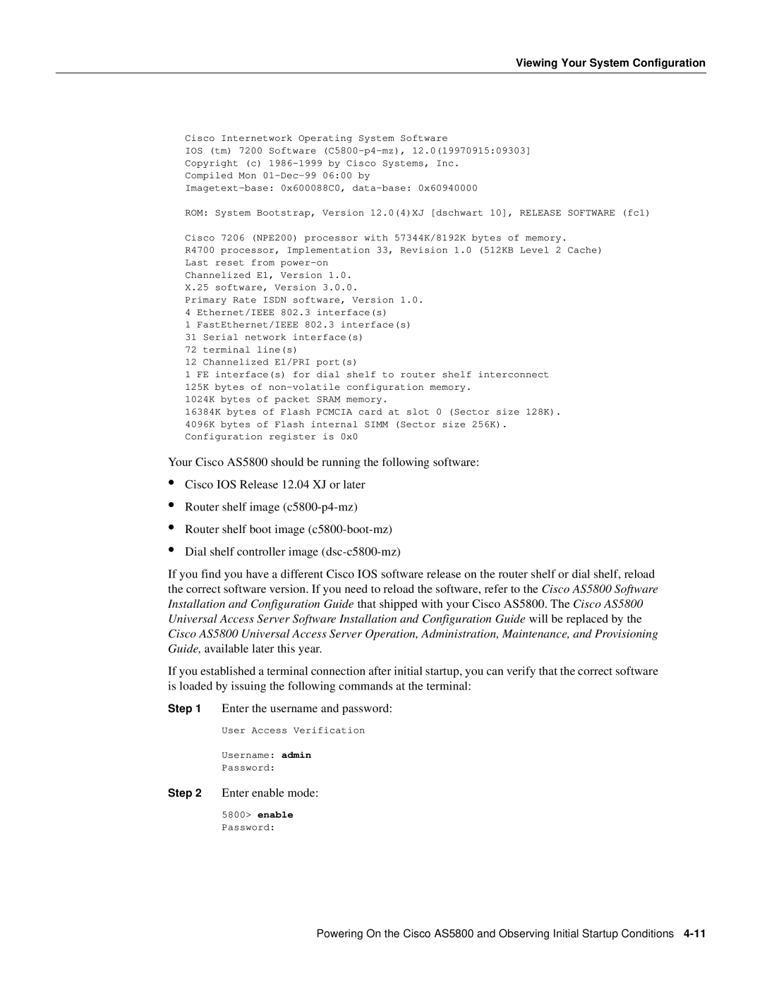 Cisco Systems AS5800 manual Enter enable mode 