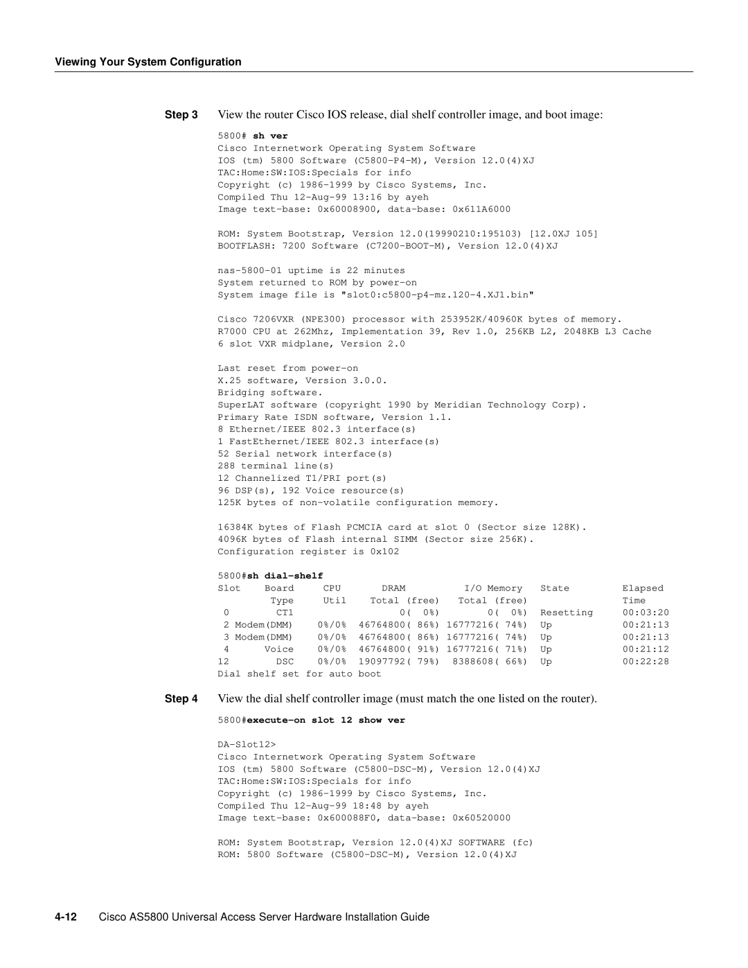 Cisco Systems AS5800 manual 5800#sh dial-shelf 