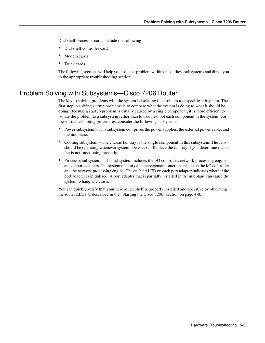 Cisco Systems AS5800 Problem Solving with Subsystems- Cisco 7206 Router, Problem Solving with Subsystems-Cisco 7206 Router 