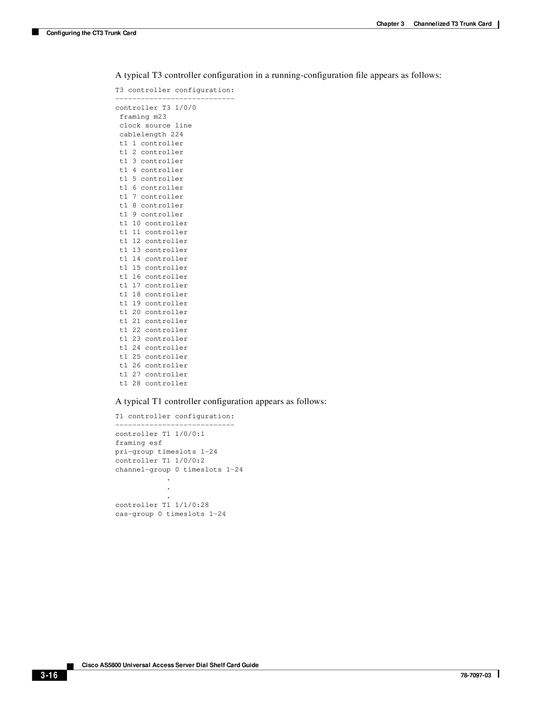 Cisco Systems AS5800 manual Typical T1 controller configuration appears as follows 