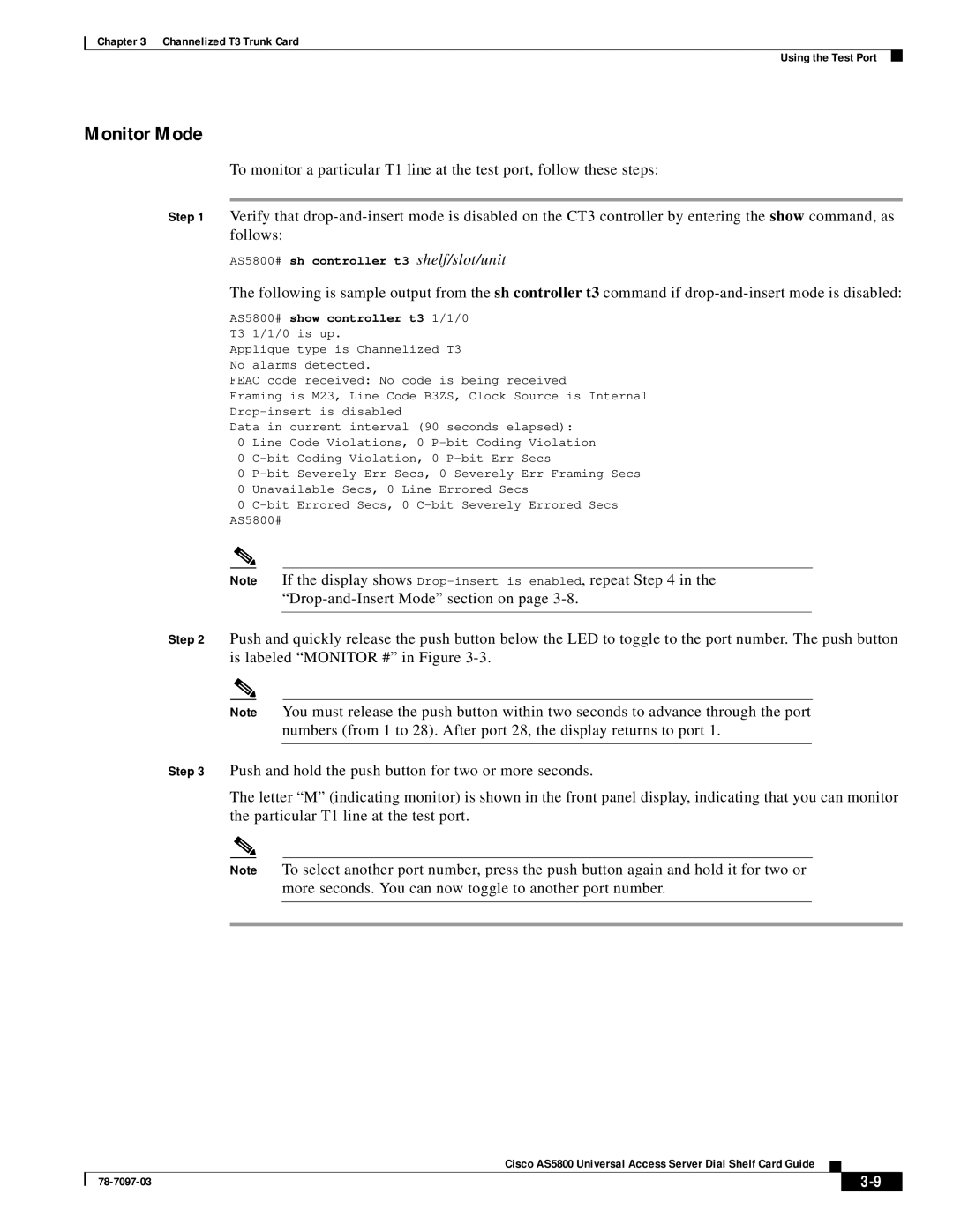 Cisco Systems manual Monitor Mode, AS5800# show controller t3 1/1/0 T3 1/1/0 is up 