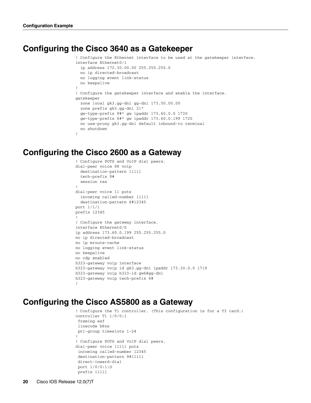 Cisco Systems AS5800 manual Configuring the Cisco 3640 as a Gatekeeper, Configuring the Cisco 2600 as a Gateway 