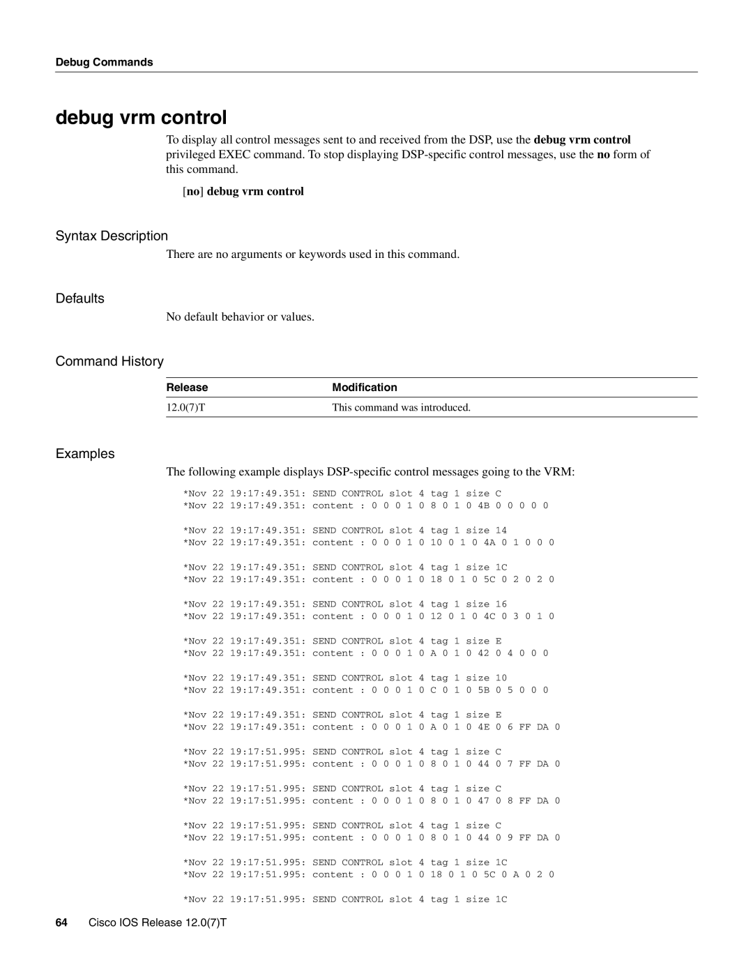 Cisco Systems AS5800 manual Debug vrm control, There are no arguments or keywords used in this command 