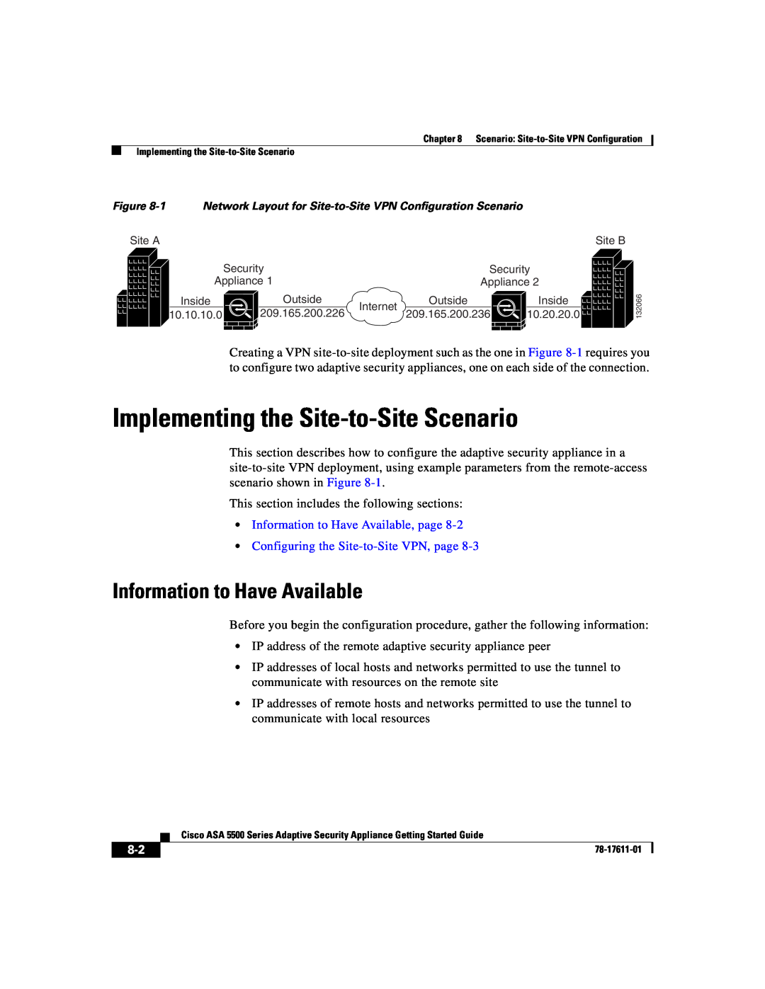 Cisco Systems ASA 5500 manual Implementing the Site-to-SiteScenario, Information to Have Available 