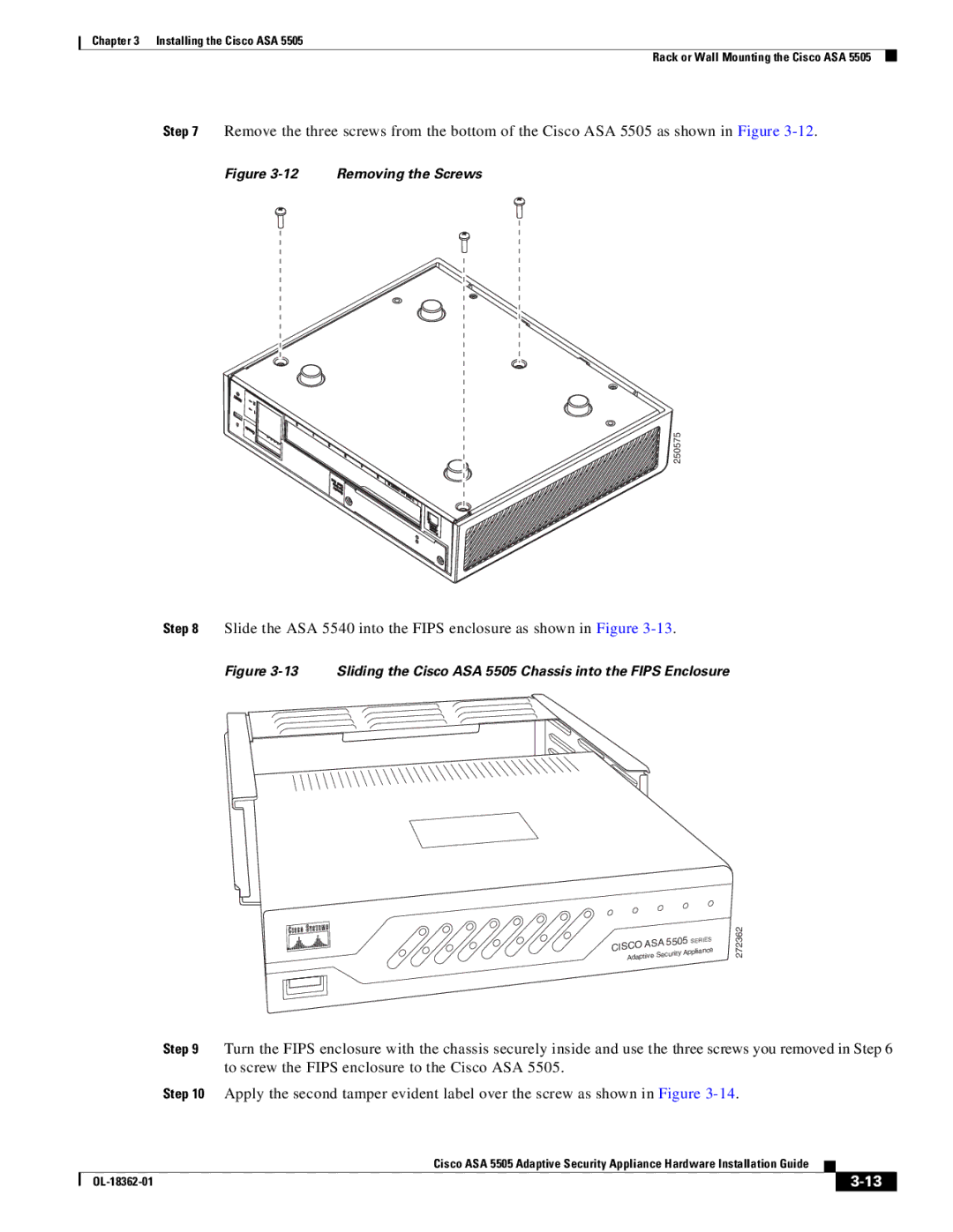 Cisco Systems ASA5505K8RF, ASA 5505BUNK9, ASA5505BUNK9 manual Removing the Screws 