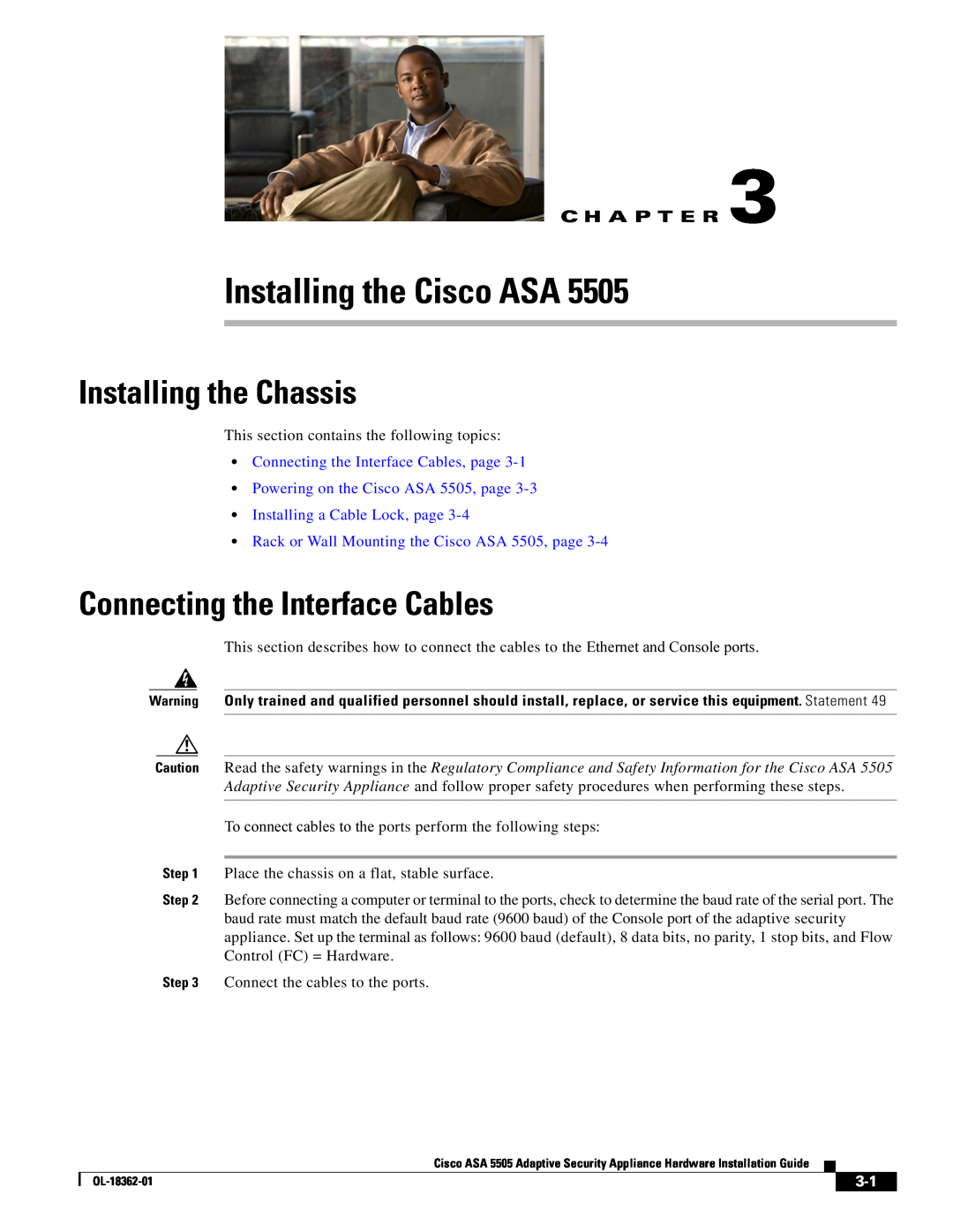 Cisco Systems ASA5505K8RF Installing the Cisco ASA, Installing the Chassis, Connecting the Interface Cables, C H A P T E R 