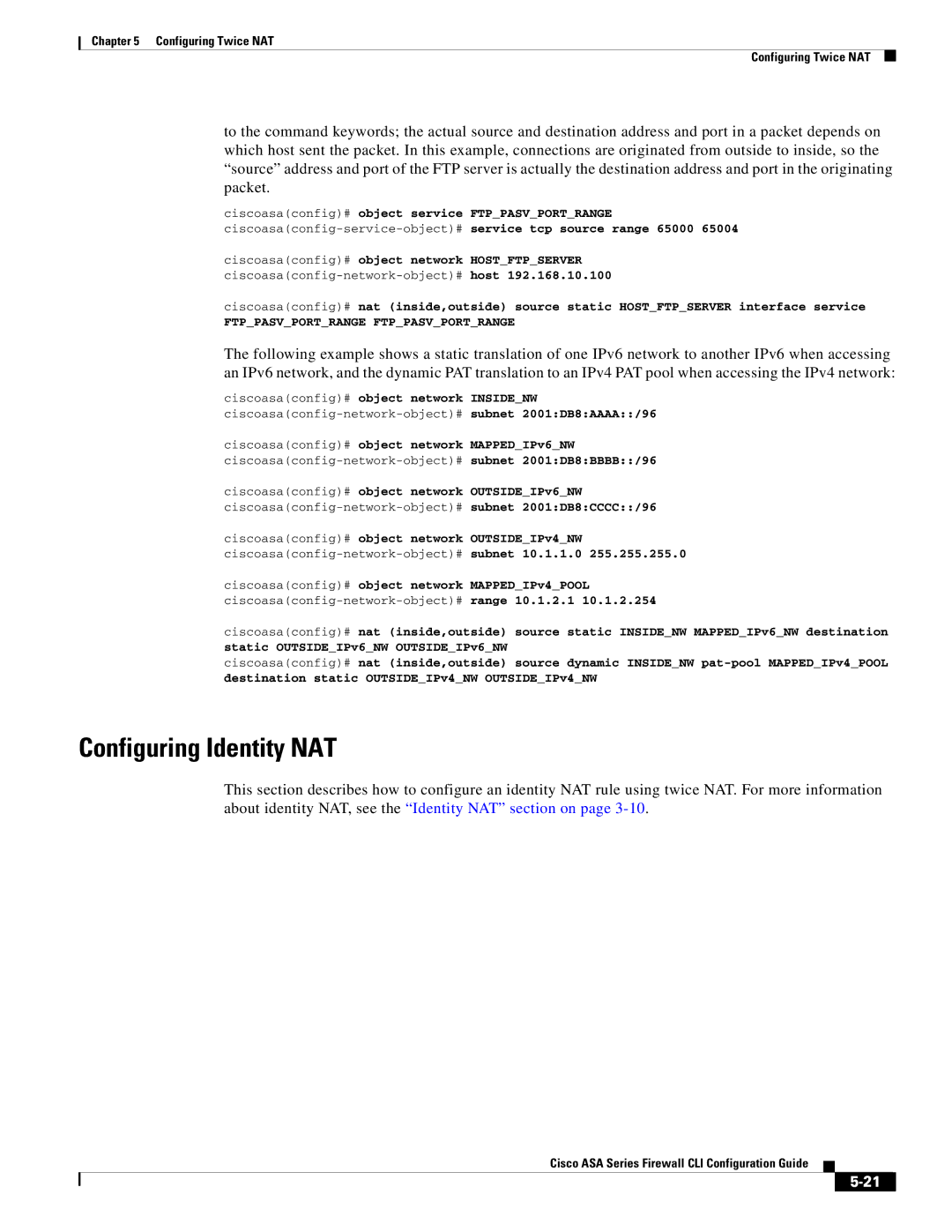 Cisco Systems ASA 5585-X Object, MAPPEDIPv6NW, Subnet 2001DB8BBBB/96, OUTSIDEIPv6NW, Subnet 2001DB8CCCC/96, OUTSIDEIPv4NW 