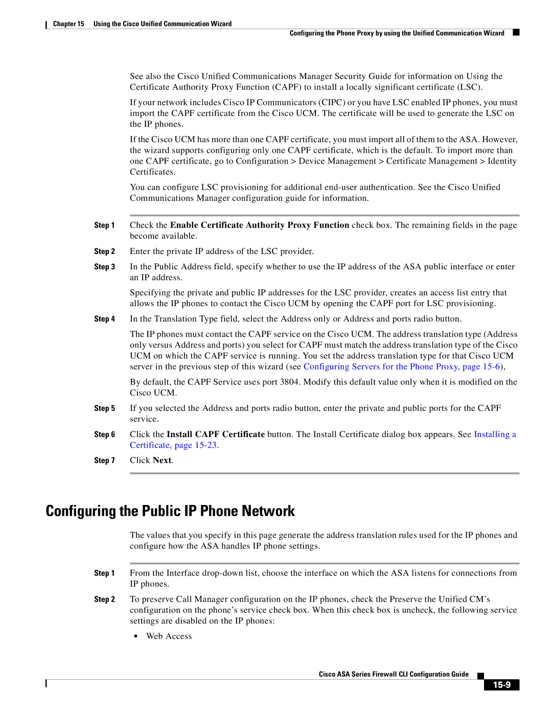 Cisco Systems and the ASA Services Module, ASA 5505, ASA 5545-X, ASA 5555-X Configuring the Public IP Phone Network, 15-9 