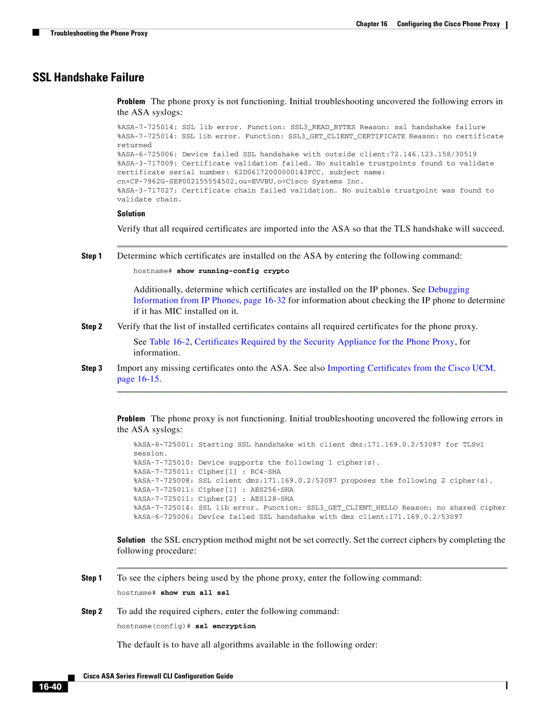 Cisco Systems ASA 5580, ASA 5505, ASA 5545-X, ASA 5555-X, ASA 5585-X, and the ASA Services Module SSL Handshake Failure, 16-40 