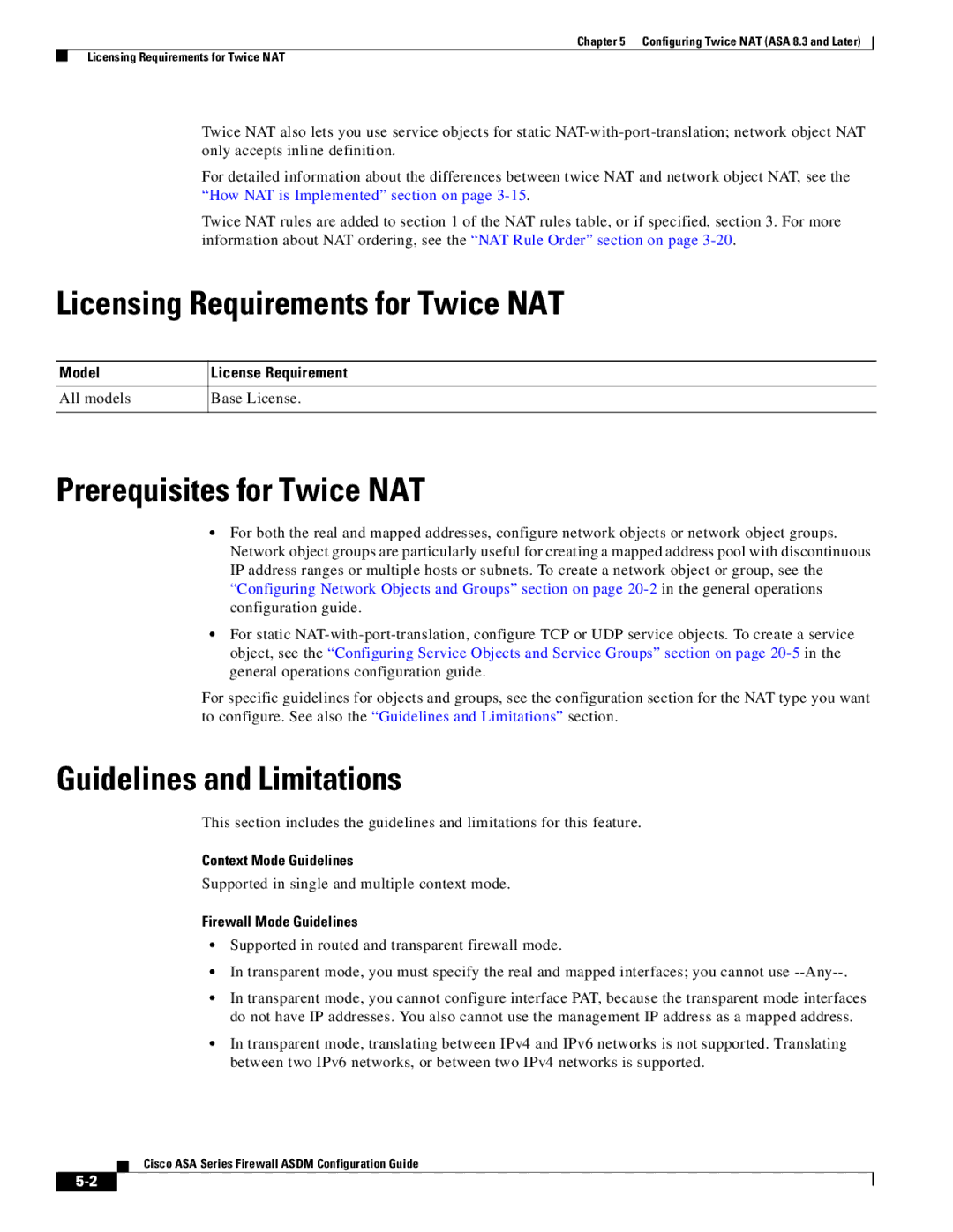 Cisco Systems ASA 5505, ASA 5545-X, ASA 5555-X, ASA 5585-X Licensing Requirements for Twice NAT, Prerequisites for Twice NAT 