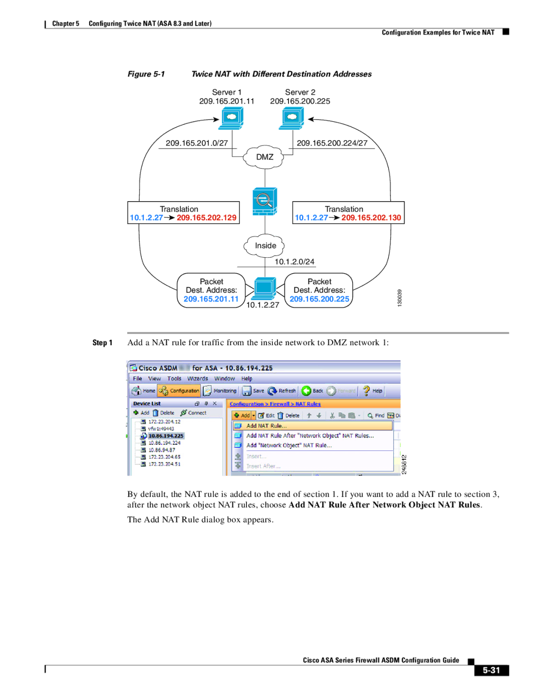 Cisco Systems ASA Services Module, ASA 5505, ASA 5545-X, ASA 5555-X, ASA 5580 Twice NAT with Different Destination Addresses 