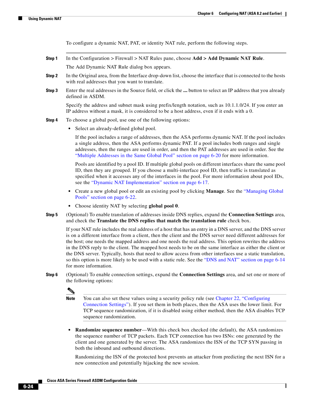 Cisco Systems ASA 5555-X, ASA 5505, ASA 5545-X, ASA 5585-X, ASA 5580 Configuring NAT ASA 8.2 and Earlier Using Dynamic NAT 