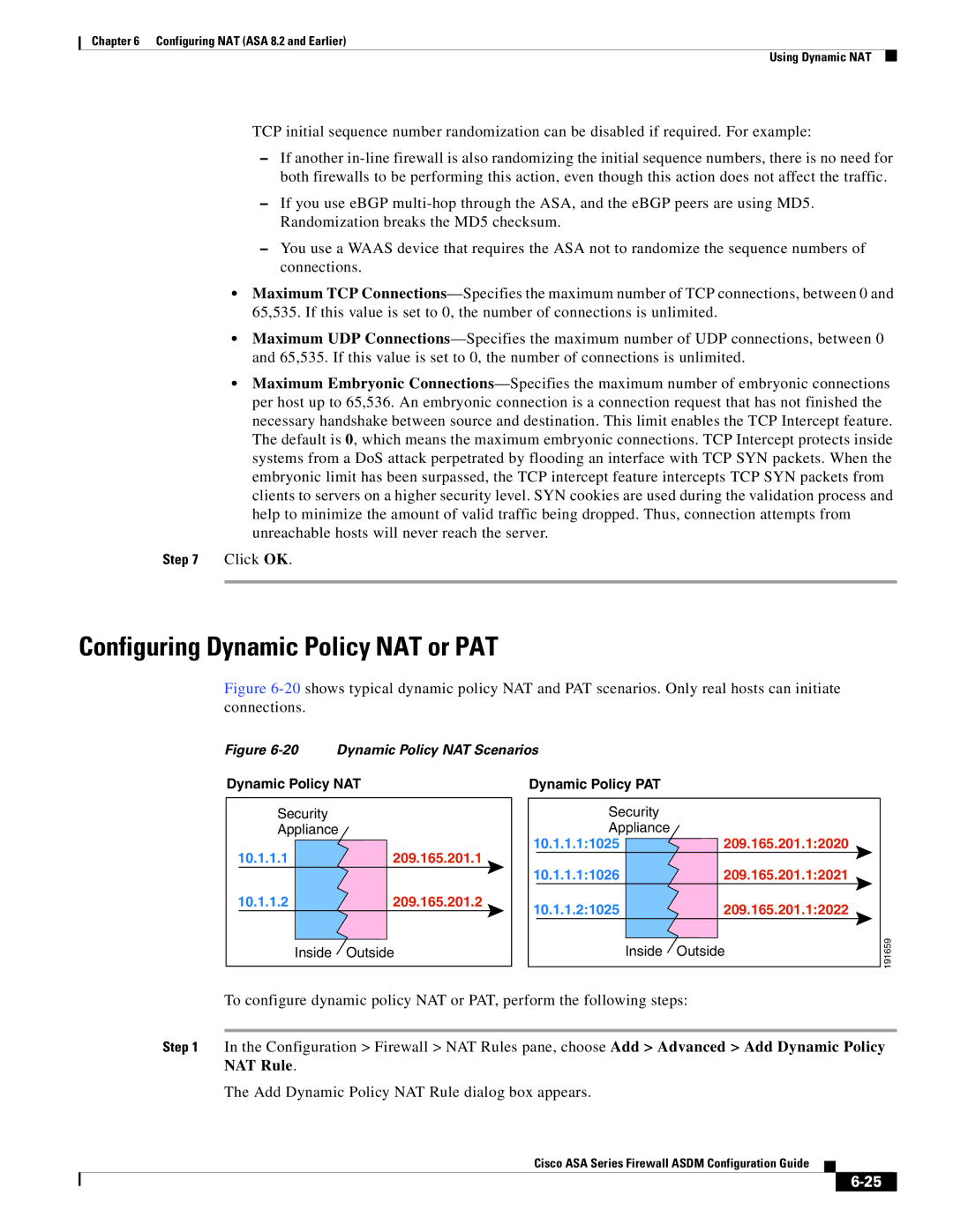 Cisco Systems ASA 5585-X, ASA 5505, ASA 5545-X, ASA 5580 Configuring Dynamic Policy NAT or PAT, Dynamic Policy NAT Scenarios 