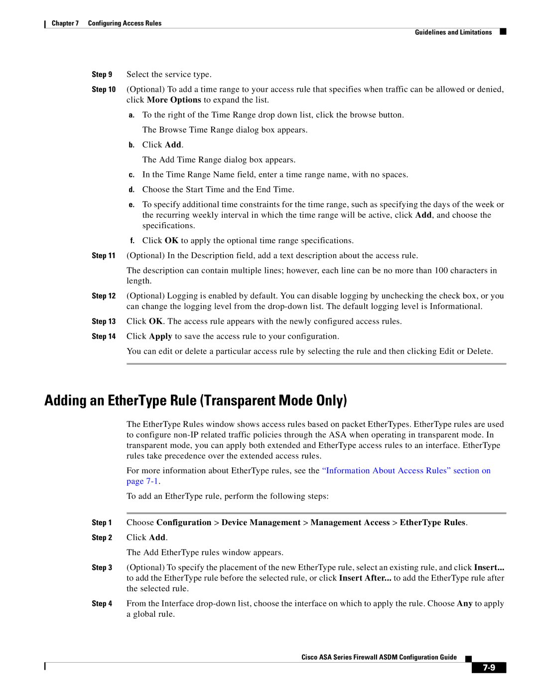 Cisco Systems ASA Services Module, ASA 5505, ASA 5545-X, ASA 5555-X, ASA 5580 Adding an EtherType Rule Transparent Mode Only 