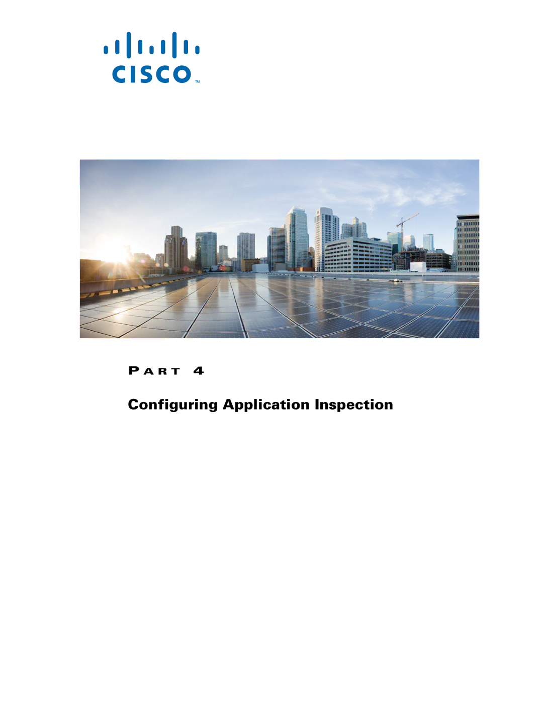 Cisco Systems ASA 5545-X, ASA 5505, ASA 5555-X, ASA 5585-X, ASA 5580, ASA Services Module Configuring Application Inspection 