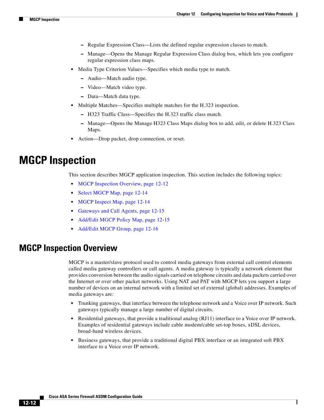 Cisco Systems ASA 5505, ASA 5545-X, ASA 5555-X, ASA 5585-X, ASA 5580, ASA Services Module Mgcp Inspection Overview, 12-12 